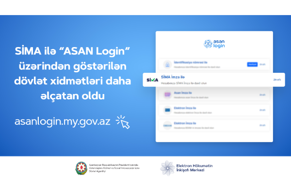 Public services provided through "ASAN Login" have become more accessible with SIMA